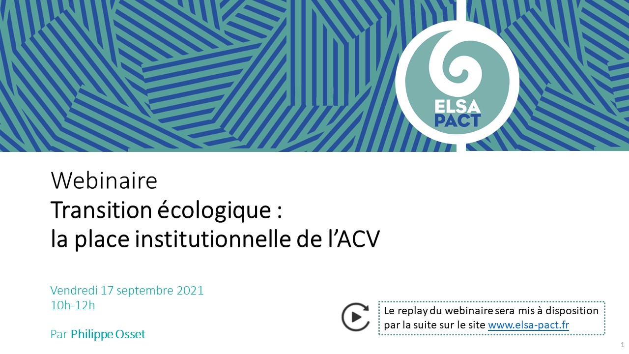 Webinaire - Transition écologique: la place institutionnelle de l'ACV